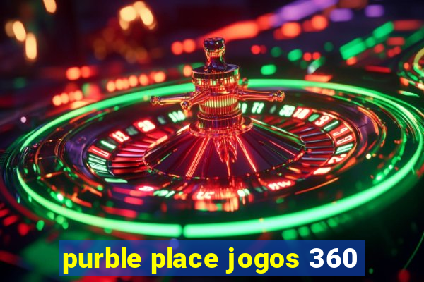 purble place jogos 360